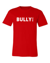 Load image into Gallery viewer, &quot;Bully Title Tee&quot;
